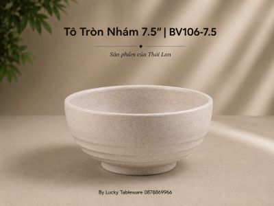 Tô Tròn Nhám 7.5