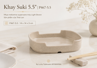 Khay Suki 5.5