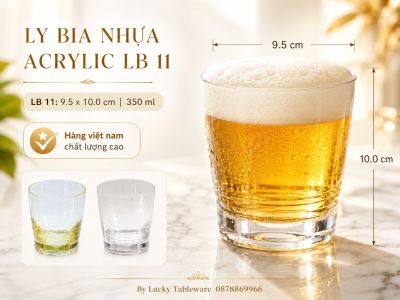 LY BIA NHỰA ACRYLIC  LB 11