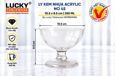 LY KEM NHỰA ACRYLIC NO 45