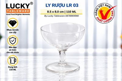 LY RƯỢU NHỰA ACRYLIC LR 03